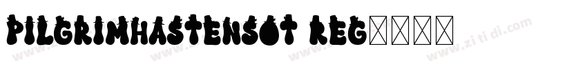 PilgrimHastensOT Reg字体转换